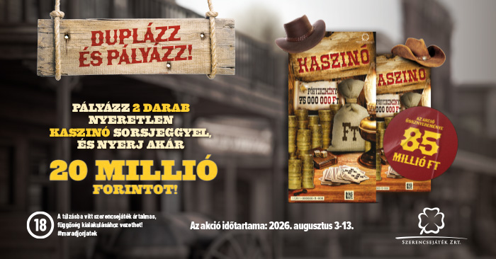 Duplázz és pályázz! - Kaszinó sorsjegy akció