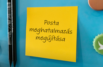Posta meghatalmazás megújítása