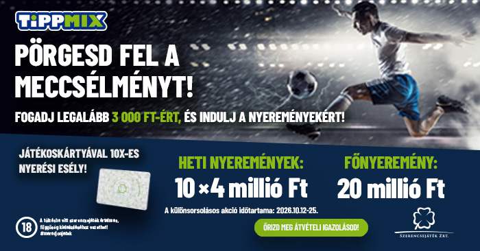 TippMix - pörgesd fel a meccsélményt! Fogadj legalább 3000 Ft-ért, és indulj a nyereményekért!